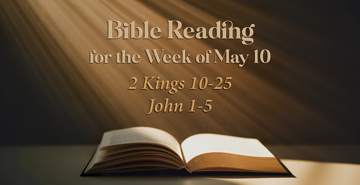 Bible Reading Week of May 10