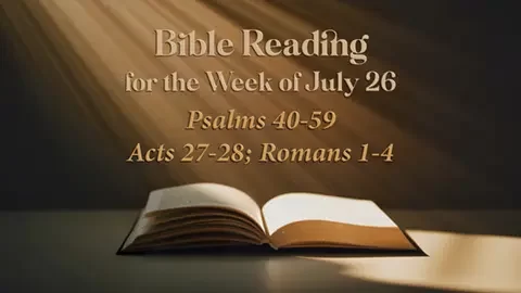 M Bible Reading Week of July 26