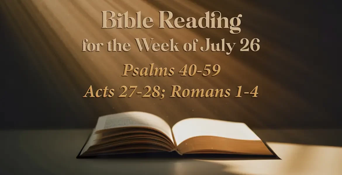 Bible Reading Week of July 26