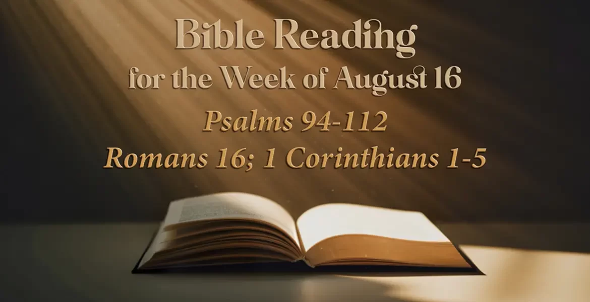 Bible Reading Week of August 16
