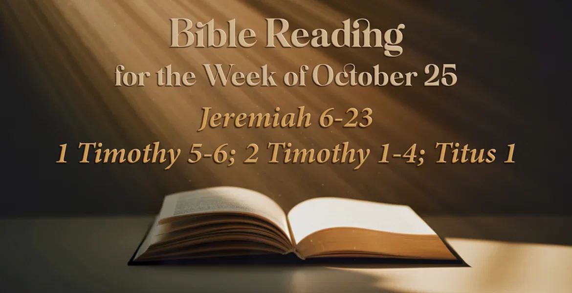Bible Reading Week of October 25
